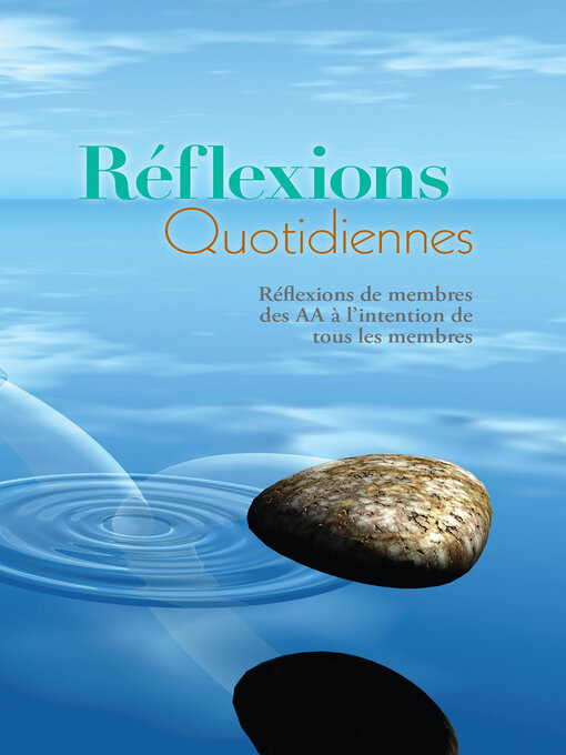 Title details for Réflexions quotidiennes by Alcoholics Anonymous World Services, Inc. - Available